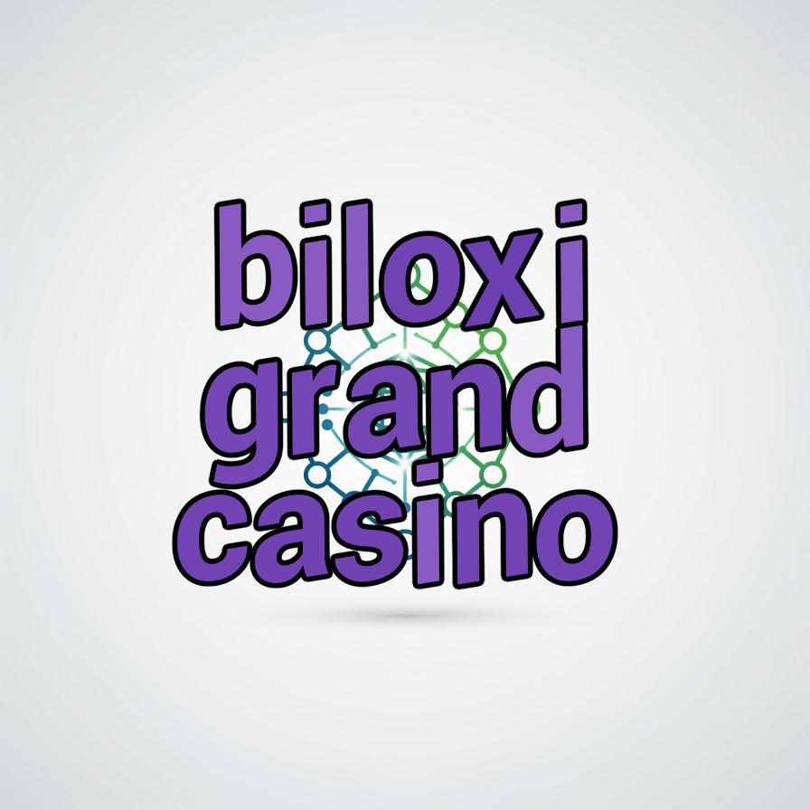 biloxi grand casino